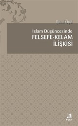 İslam Düşüncesinde Felsefe-Kelam İlişkisi