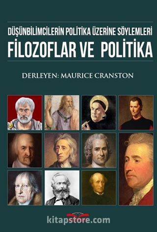 Düşünbilimcilerin Politika Üzerine Söylemleri Filozoflar ve Politika