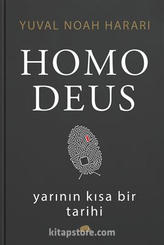 Homo Deus: Yarının Kısa Bir Tarihi (Ciltli)