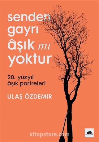 Senden Gayrı Aşık mı Yoktur