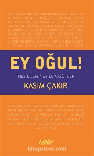 Ey Oğul! Nesilden Nesile Öğütler