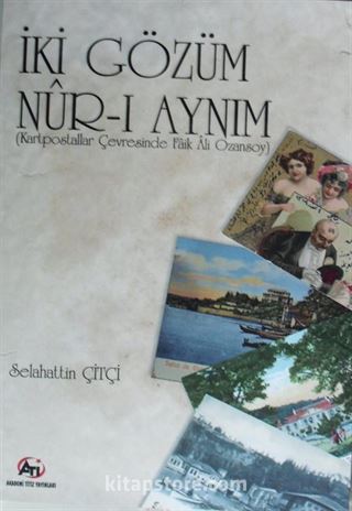 İki Gözüm Nur-ı Aynım