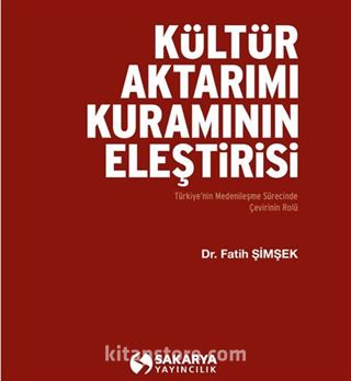 Kültür Aktarımı Kuramının Eleştirisi