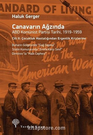 Canavarın Ağzında ABD Komünist Partisi Tarihi 1919-1959 Cilt 2