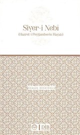 Siyer-i Nebi (Hazret-i Peygamberin Hayatı)