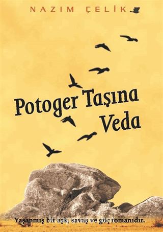 Potoger Taşına Veda