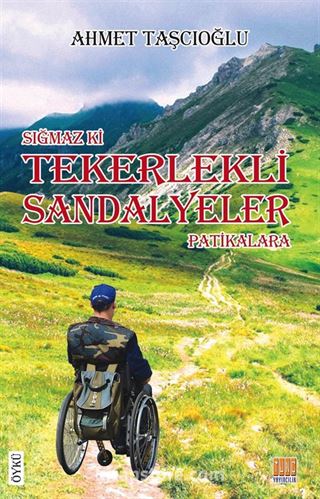 Sığmazki Tekerlekli Sandalyeler Patikalara