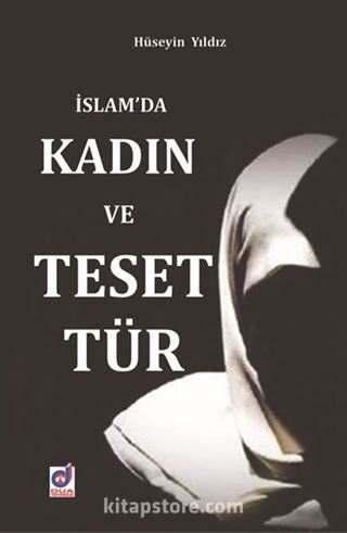 İslam'da Kadın ve Tesettür