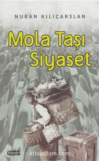 Mola Taşı Siyaset