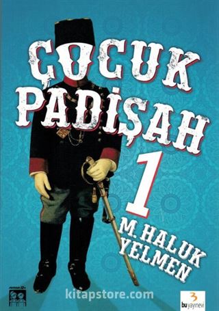 Çocuk Padişah 1