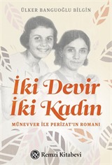 İki Devir İki Kadın