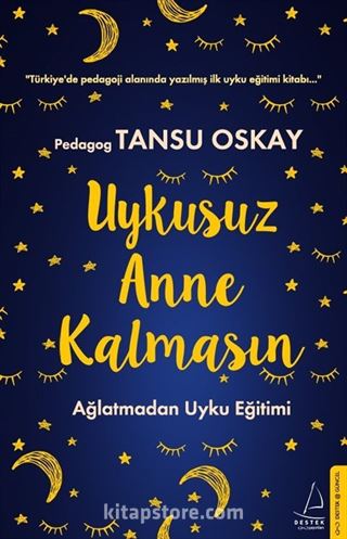 Uykusuz Anne Kalmasın