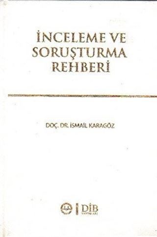 İnceleme ve Soruşturma Rehberi