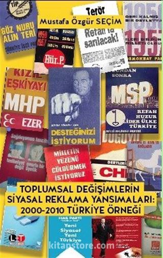 Toplumsal Değişimlerin Siyasal Reklama Yansımaları