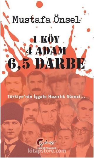 1 Köy, 4 Adam, 6,5 Darbe