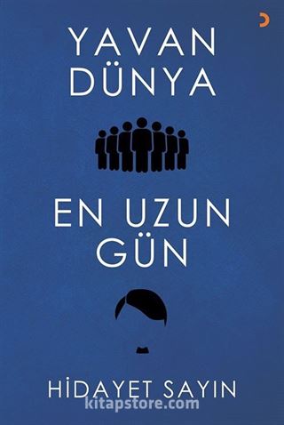 Yavan Dünya - En Uzun Gün