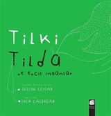 Tilki Tilda ve Evcil İnsanlar