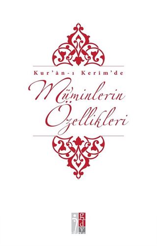 Kur'an-ı Kerim'de Mü'minlerin Özellikleri