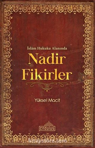 İslam Hukuku Alanında Nadir Fikirler