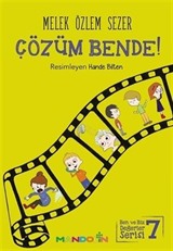 Çözüm Bende! / Ben ve Biz Değerler Serisi 7