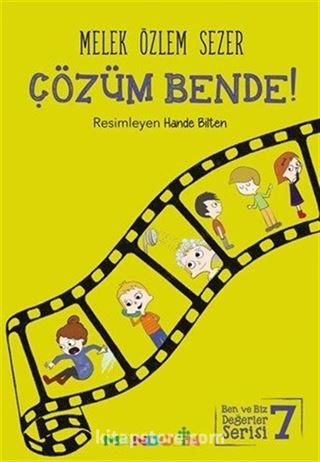 Çözüm Bende! / Ben ve Biz Değerler Serisi 7