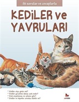 Kediler ve Yavruları / İlk Sorular ve Cevaplarla