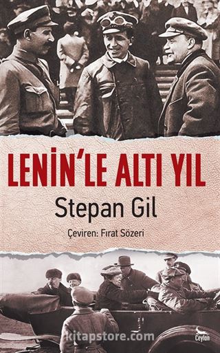 Lenin'le Altı Yıl