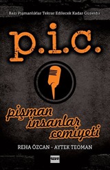 P.İ.C. Pişman İnsanlar Cemiyeti