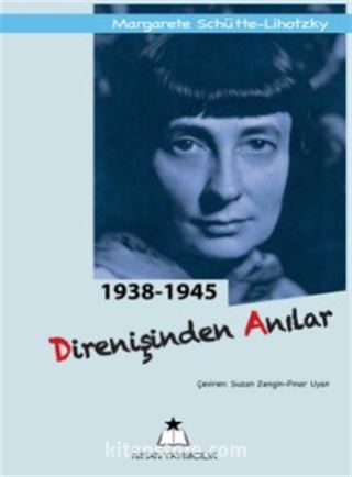 1938-1945 Direnişinden Anılar