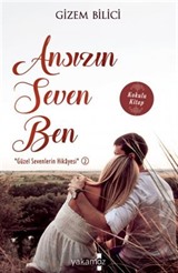 Ansızın Seven Ben