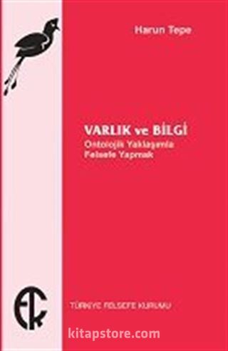 Varlık ve Bilgi