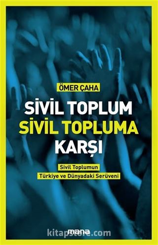 Sivil Toplum Sivil Topluma Karşı