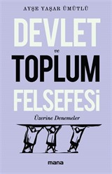 Devlet ve Toplum Felsefesi Üzerine Denemeler