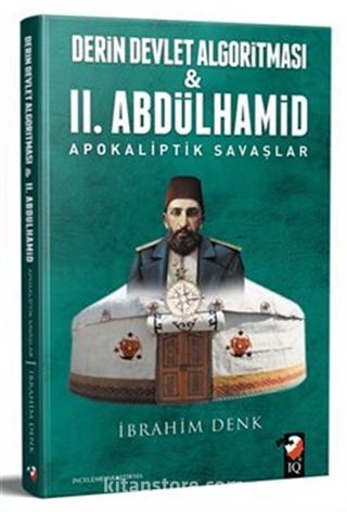 Derin Devlet Algoritmasi ve II. Abdülhamid