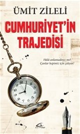 Cumhuriyet'in Trajedisi