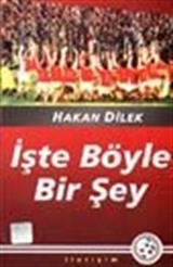 İşte Böyle Bir Şey