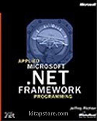 Applied Microsoft NET Framework Programming