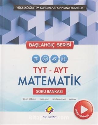 TYT AYT Matematik Soru Bankası Başlangıç Serisi