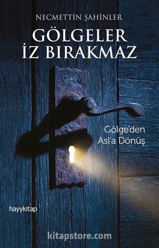 Gölgeler İz Bırakmaz