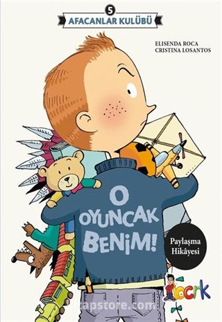 O Oyuncak Benim / Afacanlar Kulübü 5