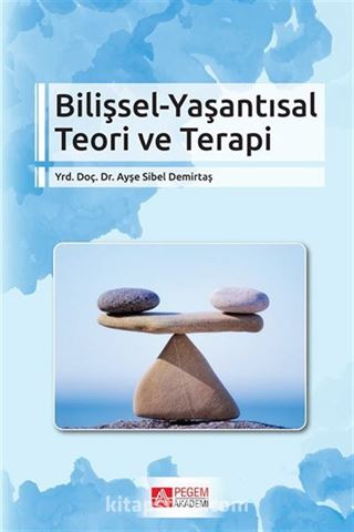 Bilişsel-Yaşantısal Teori ve Terapi