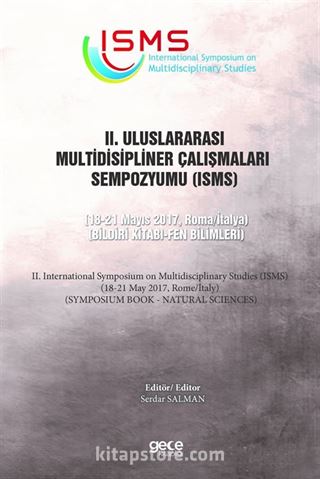 II. Uluslararası Multidisipliner Çalışmaları Sempozyumu (Fen Bilimleri