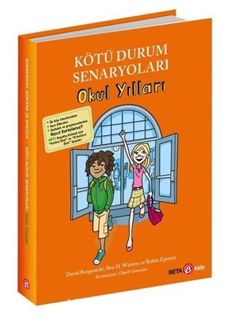 Kötü Durum Senaryoları / Okul Yılları