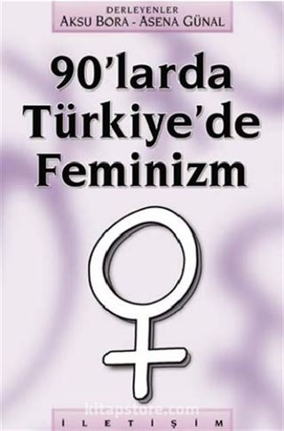 90'larda Türkiye'de Feminizm