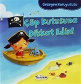 Çöp Kutusuna Dikkat Edin / Gezegen Koruyucusu