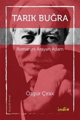 Tarık Buğra Romanını Arayan Adam