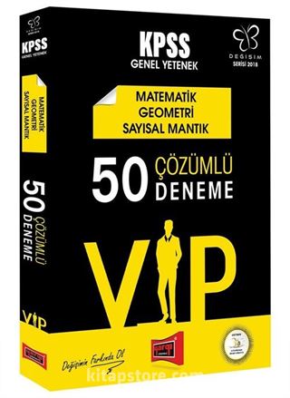 2018 KPSS Değişim Serisi VIP Matematik - Geometri - Sayısal Mantık 50 Çözümlü Deneme