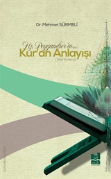 Hz. Peygamber'in (s.a.s.) Kur'an Anlayışı