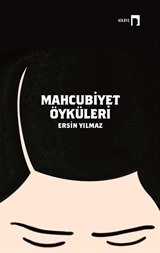 Mahcubiyet Öyküleri