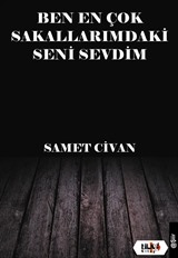 Ben En Çok Sakallarımdaki Seni Sevdim